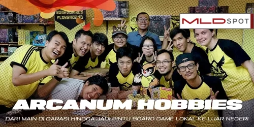 ARCANUM HOBBIES, DARI MAIN DI GARASI SAMPE JADI PINTU BOARD GAME LOKAL KE LUAR NEGERI